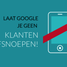 Laat Google je geen klanten afsnoepen